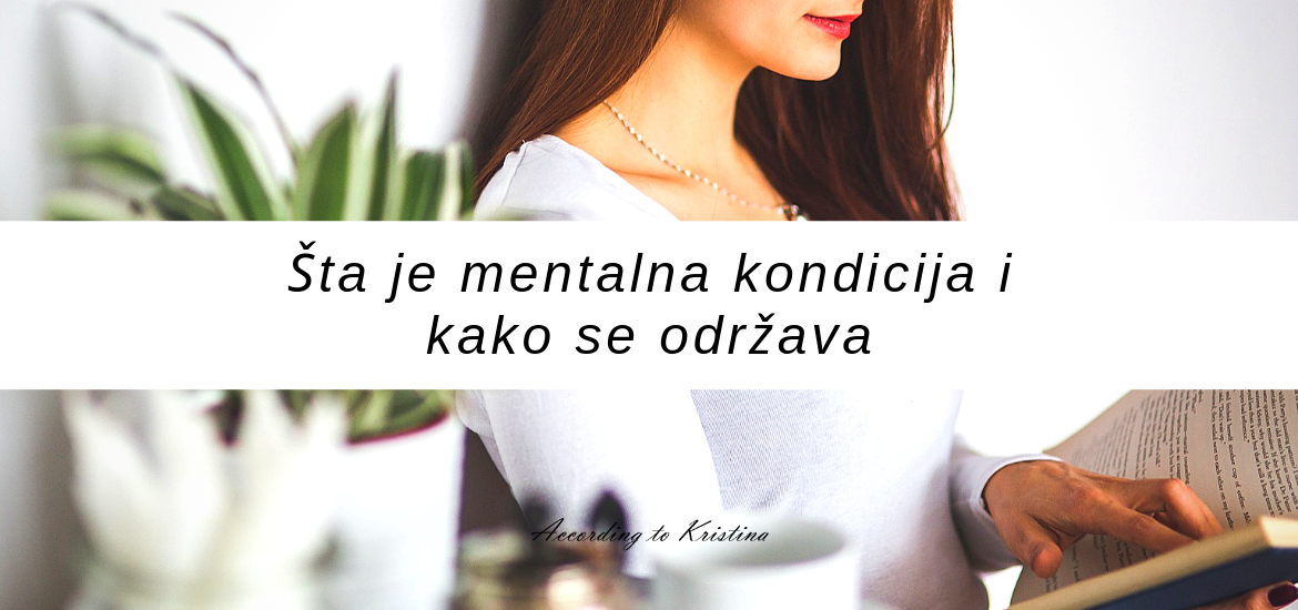 Šta je mentalna kondicija i kako se održava